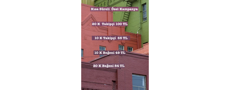 20 K Takipçi 100 TL
